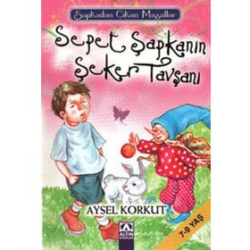 SEPET ŞAPKANIN ŞEKER TAVŞANI - AYSEL KORKUT