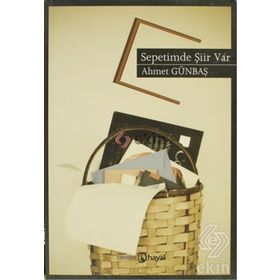 SEPETIMDE ŞİİR VAR - AHMET GÜNBAŞ