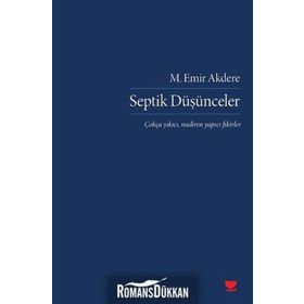 Septik Düşünceler - M. Emir Akdere