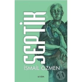 Septik - İsmail Özmen