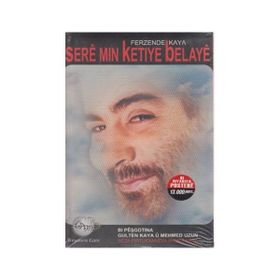 SERÊ MIN KETIYE BELAYÊ - FERZENDE KAYA