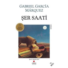 ŞER SAATI - GABRIEL GARCIA MARQUEZ