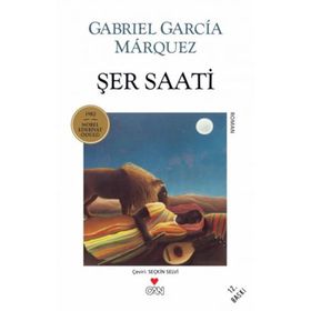 ŞER SAATI - GABRIEL GARCIA MARQUEZ
