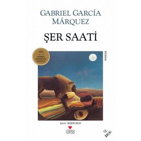 ŞER SAATI - GABRIEL GARCIA MARQUEZ