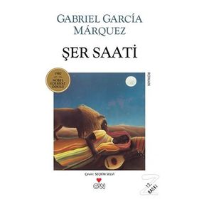 ŞER SAATI - GABRIEL GARCIA MARQUEZ