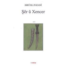 Şer u Xencer - Bırusk Zozani