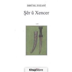 Şer u Xencer - Bırusk Zozani