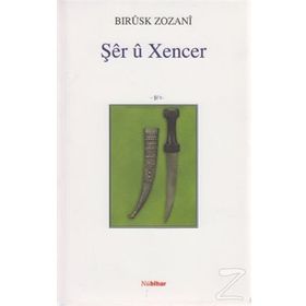 Şer u Xencer - Bırusk Zozani