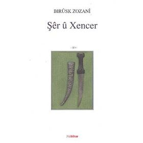 Şer u Xencer - Bırusk Zozani