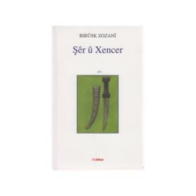 Şer u Xencer - Bırusk Zozani