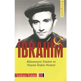 SER VERIP SIR VERMEYEN DEVRIMCI ÖNDER İBRAHİM İBRAHİM KAPAKLIKAYA'NIN HAYATI VE FIKIRLERI - TARKAN TUFAN