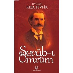 Serab-ı Ömrüm - Rıza Tevfik Bölükbaşı