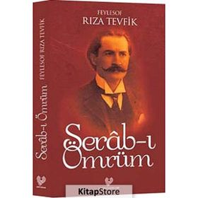 Serab-ı Ömrüm - Rıza Tevfik Bölükbaşı