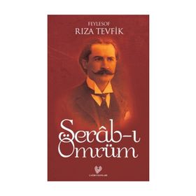 Serab-ı Ömrüm - Rıza Tevfik Bölükbaşı