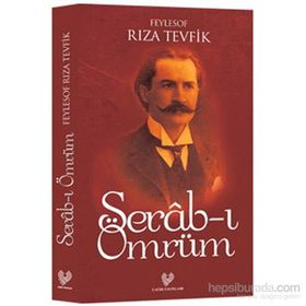 Serab-ı Ömrüm - Rıza Tevfik Bölükbaşı