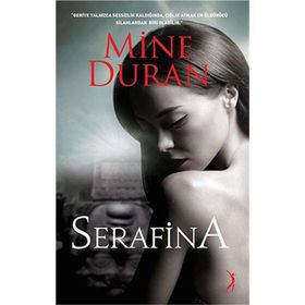 Serafina - Mine Duran