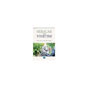 Seralar ve Yönetimi - Nobel Akademik Yayıncılık