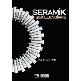 Seramik Şekillendirme Z. Serdar Mutlu
