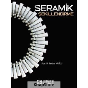 Seramik Şekillendirme Z. Serdar Mutlu