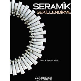 Seramik Şekillendirme Z. Serdar Mutlu