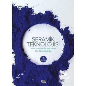 Seramik Teknolojisi - Ateş Arcasoy