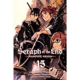 Seraph of the End - Kıyamet Meleği - Cilt: 15 - Takaya Kagami
