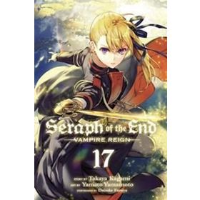 Seraph of the End - Kıyamet Meleği - Cilt: 17 - Takaya Kagami