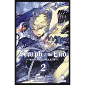Seraph of the End - Kıyamet Meleği - Cilt 2 - Takaya Kagami
