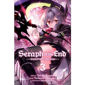 Seraph of the End - Kıyamet Meleği Cilt 3 - Takaya Kagami