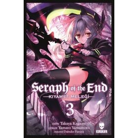 Seraph of the End - Kıyamet Meleği Cilt 3 - Takaya Kagami