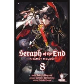 Seraph of the End - Kıyamet Meleği - Cilt 8 - Takaya Kagami