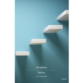 SERAPHITA - HONORE DE BALZAC