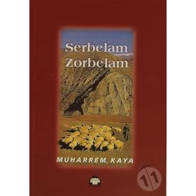 Serbelam Zorbelam - Muharrem Kaya