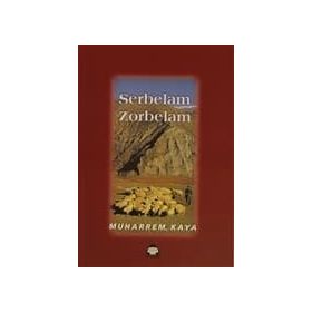 Serbelam Zorbelam - Muharrem Kaya