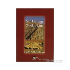 Serbelam Zorbelam - Muharrem Kaya