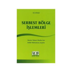 Serbest Bölge İşlemleri - Ali Dölek