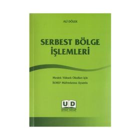 Serbest Bölge İşlemleri - Ali Dölek