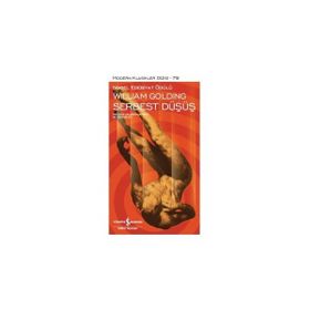 Serbest Düşüş - Sir William Gerald Golding