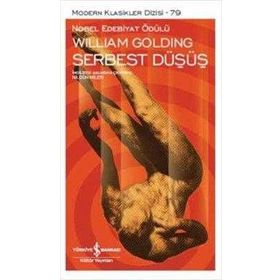 Serbest Düşüş - william golding sir william gerald golding