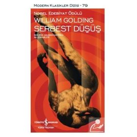 Serbest Düşüş - william golding sir william gerald golding