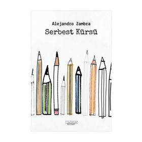 Serbest Kürsü - Alejandro Zambra