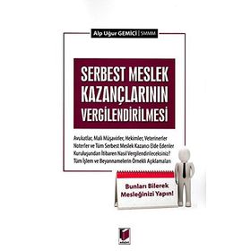SERBEST MESLEK KAZANÇLARININ VERGILENDIRILMESI - İMDAT TÜRKAY