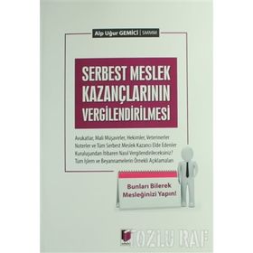 SERBEST MESLEK KAZANÇLARININ VERGILENDIRILMESI - İMDAT TÜRKAY