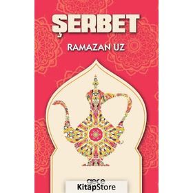 Şerbet - Ramazan Uz