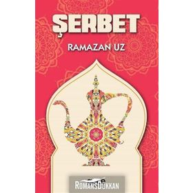 Şerbet - Ramazan Uz