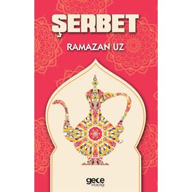 Şerbet - Ramazan Uz