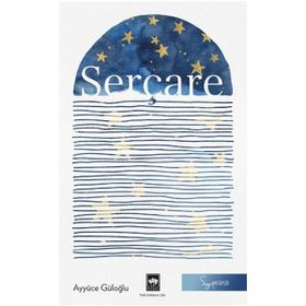 Serçare Ayyüce Güloğlu