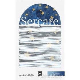 Serçare Ayyüce Güloğlu