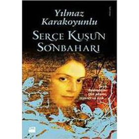 SERÇE KUŞUN SONBAHARI - YILMAZ KARAKOYUNLU