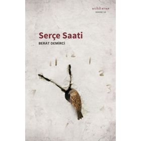 Serçe Saati - Berat Demirci
